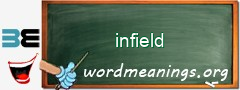 WordMeaning blackboard for infield